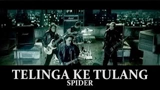 Spider  Telinga Ke Tulang Official Music Video [upl. by Lia252]