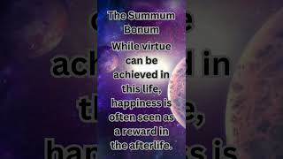 Kants Summum Bonum The Ultimate Moral Good Explained [upl. by Snyder753]