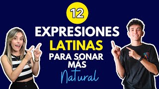 12 Expresiones Latinoamericanas para Sonar más Como un Hispanohablante 398 [upl. by Asilla574]