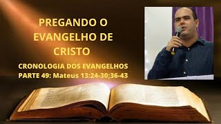 CRONOLOGIA DOS EVANGELHOS PARTE 49 QUAL O SIGNIFICADO DA PARÃBOLA DO JOIO [upl. by Thom]