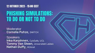 GÉANT CSM23 Webinar  Panel discussion  Phishing simulations To do or not to do  12 October 2023 [upl. by Columba]