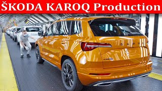 ŠKODA KAROQ Production at the Kvasiny plant CZ [upl. by Eillib]