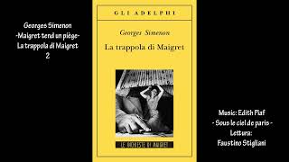 Georges SimenonMaigret tend un piègeLa trappola di Maigret 2 [upl. by Anuahsal627]