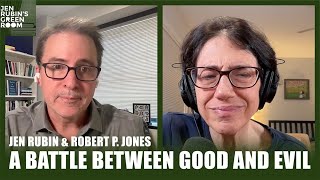 A battle between good and evil  Jen Rubin amp Robert P Jones [upl. by Immanuel]