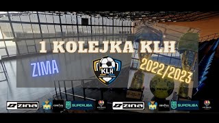 1 Kolejka KLH  Zima 20222023 [upl. by Ennaul]