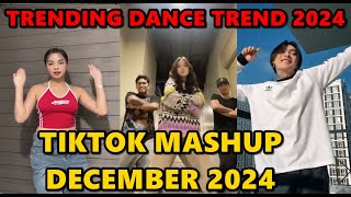 TIKTOK DANCE MASHUP DECEMBER 2024  TIKTOK DANCE TREND 2024 [upl. by Brande]