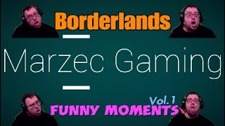 Borderlands 1  Funny Moments Vol1 FunnyMoments Borderlands1 [upl. by Ilohcin]