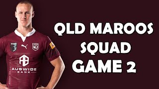 QLD Maroons Official Squad Game 2  State of Origin 2023  NRL [upl. by Wakeen284]