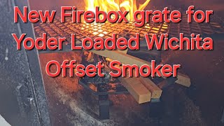 New Fire Grate for Yoder Loaded Wichita [upl. by Nehtanhoj]