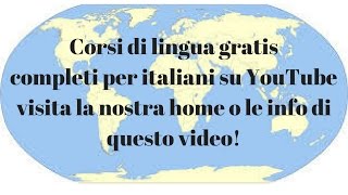 Corsi di LINGUA in INFO inglese spagnolo tedesco lingue antiche etc gratis completi su youtube [upl. by Gregorius]