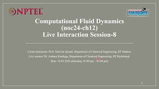 NPTELComputational Fluid Dynamics Jan  2024 Problem solving session Week8 [upl. by Cyrilla]