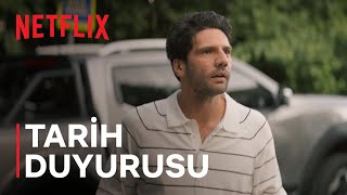 Sen Büyümeye Bak  Tarih Duyurusu  Netflix [upl. by Repooc739]