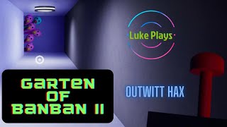 Exploring Garden of Banban II with OutWitt PC Mod  LukePlaysGaming No Commentary [upl. by Ilyssa393]