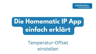 Homematic IP  TemperaturOffset in der Homematic IP App für iOSAndroid einstellen [upl. by Rayner]