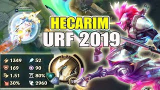 ĐÂY LÀ LÝ DO HECARIM LÀ VỊ TƯỚNG ĐÁNG SỢ NHẤT URF 2019 [upl. by Ococ]