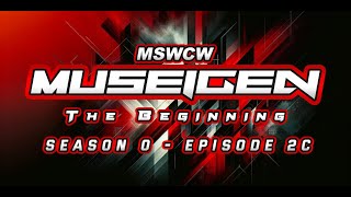 MUSEIGEN The Beginning  Season 0  Episode 2C  WWE 2K24  MSWCW [upl. by Nodnas446]