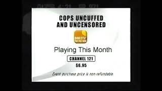 DIRECTV Pay Per View commercial quotCOPS Uncuffed and Uncensoredquot 2007 [upl. by Karlyn]