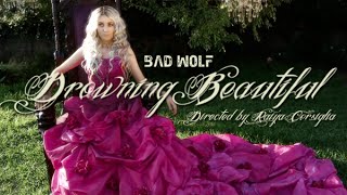 Bad Wolfs quotDrowning Beautifulquot Music Video [upl. by Lewie339]