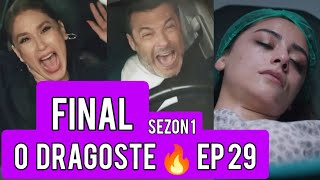 O dragoste 🔥 Care este finalul Ep 29 sfârșit de sezon [upl. by Nali]