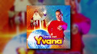 DJPiet amp Sint  Dans met Yvana [upl. by Yleme]