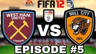 FIFA 12 West Ham Season Mode EPS 5 [upl. by Gensmer724]