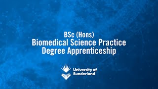 BSc Hons Biomedical Science Practice Degree Apprenticeship [upl. by Sirromaj]