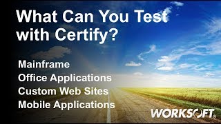 What Can You Test with Worksoft Certify [upl. by Ciro]