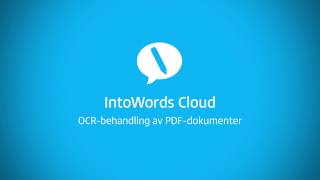 IntoWords Cloud  OCRbehandling av PDFdokumenter [upl. by Ahseyk]