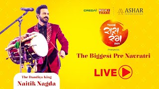 RAAS RANG THANE PRESENTS NAITIK NAGDA BIGGEST PRE NAVRATRI [upl. by Yelnats633]