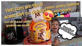 Tort din Dulciuri pentru Grădiniță sau școală și un cadou pentru doamna educatoare🎉🎉🎉 [upl. by Milissent]