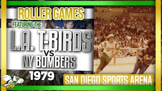 1979 Roller Games LA TBirds vs New York Bombers 10599 [upl. by Dralliw]