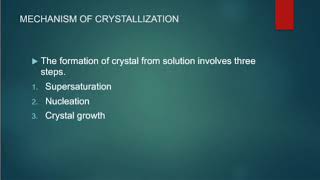 Mechanism of the Crystallization [upl. by Eceirehs]