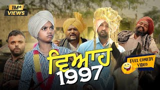 Viyah 1997 Full Comedy Video Kaku Mehnian Funny Video  New Punjabi Funny Video 2024 [upl. by Nellahs]