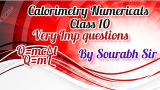 calorimetry numericals class 10 icse  calorimetry  calorimetry imp concepts claas 10 [upl. by Isus758]