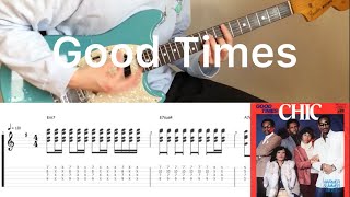 Chic  Good Times guitar cover with tabs amp chords [upl. by Nerrad]