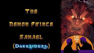 Darksiders Lore Samael Prince Among Demons [upl. by Akinwahs]