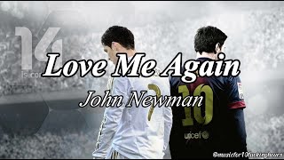 10 HOURS John Newman  Love Me Again [upl. by Ariella]