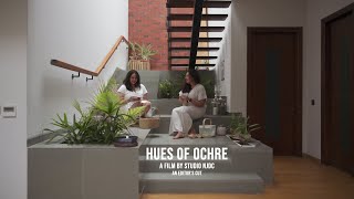 Hues of Ochre  An Architectural Film by Studio NJDC [upl. by Barra663]