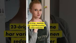 Jasmine 23 är spårlöst försvunnen [upl. by Yentiw]