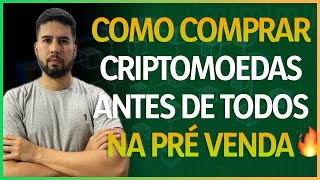 🔥 Pré Venda de criptomoedas como conseguir pegar [upl. by Polloch]