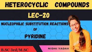 Nucleophilic Substitution Reactions of Pyridine [upl. by Anyahc]