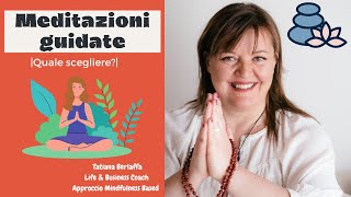 MEDITAZIONI guidate in italiano quale scegliere 🧘‍♀️ [upl. by Kral]