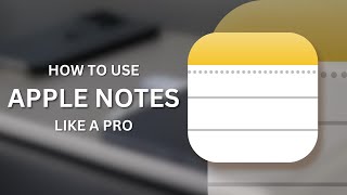 Use Apple Notes Like A Pro 7 Features You Need To Know [upl. by Ytok]