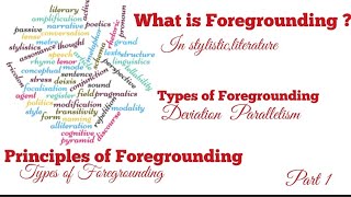 What is Foregrounding Foregrounding in literature and stylistic  Foregrounding in linguistics [upl. by Manley]