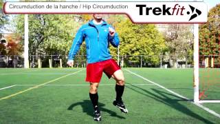 TREKFIT SOCCER  Circumduction de la hanche  Hip Circumduction [upl. by Cilo]