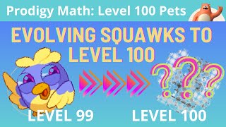 PRODIGY MATH Evolving Squawks to Level 100 What will it become [upl. by Staal]