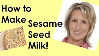 HOW TO MAKE SESAME SEED MILK [upl. by Kingsley]