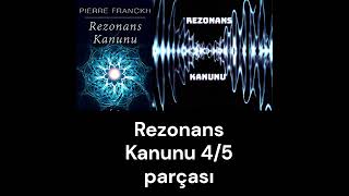 Pierre Frankch Rezonans Kanunu sesli Kitap 45 [upl. by Ignacio]