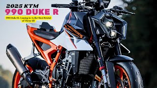 990 Duke R Coming in As the Most Brutal of Them All  2025 KTM 990 Duke R [upl. by Bristow36]