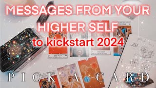 How to kickstart your 2024messages from your HIGHER SELF  PICK A CARD [upl. by Maeve756]